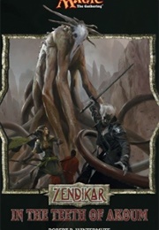 Zendikar: In the Teeth of Akoum (Robert B. Wintermute)
