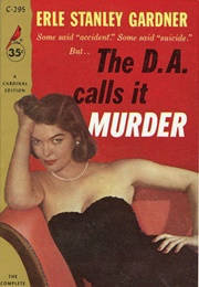 The D.A. Calls It Murder (Erle Stanley Gardner)