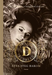 Åtta Steg Bakom (Denise Rudberg)