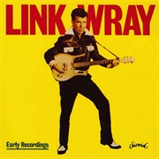 Link Wray ‎– Early Recordings (1978)