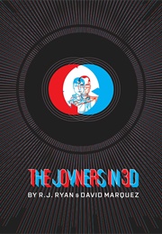 The Joyners in 3D (R.J. Ryan)