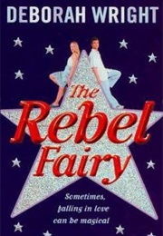 The Rebel Fairy (Deborah Wright)