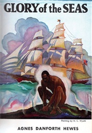 Glory of the Seas (Agnes Hewes)