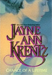 Chance of a Lifetime (Jayne Ann Krentz)