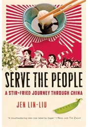 Serve the People (Jen Lin-Liu)