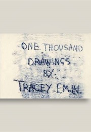 Tracey Emin - One Thousand Drawings (Tracey Emin)