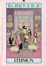 Trouble for Lucia (E. F. Benson)