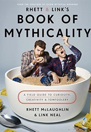 Rhett &amp; Link&#39;s Book of Mythicality (Rhett/Link)