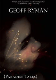 Paradise Tales (Geoff Ryman)