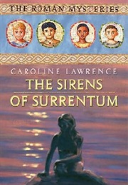 The Sirens of Surrentum (Caroline Lawrence)