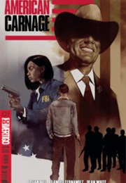 American Carnage (Bryan Edward Hill)