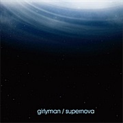 Girlyman -- Supernova