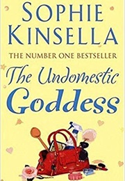 The Undomestic Goddess (Kinsella, Sophie)