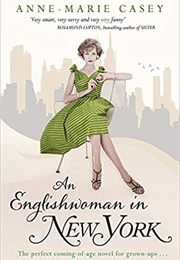 An English Woman in New York (Anne Marie Casey)