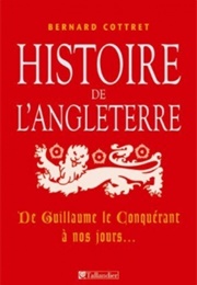 Histoire De L'angleterre (Bernard Cottret)