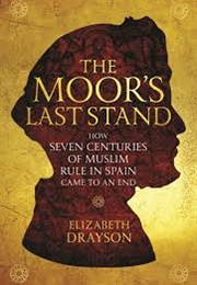 The Moor&#39;s Last Stand (Elizabeth Drayson)