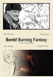 Bomb! Burning Fantasy (2015)