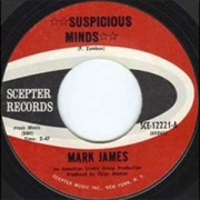 Suspicious Minds - Mark James