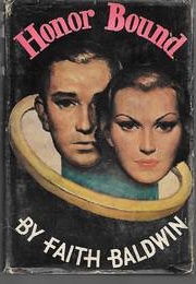 Honor Bound (Faith Baldwin)