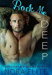 Rock Me Deep (Nora Flite)