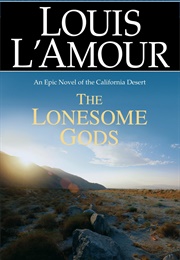 The Lonesome Gods (Louis L&#39;amour)