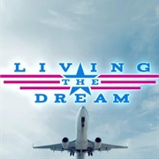 Living the Dream