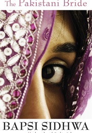 Pakistani Bride (Bapsi Sidhwa)