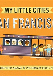 My Little Cities San Francisco (Jennifer Adams)