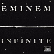 Eminem - Infinite