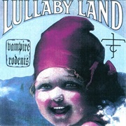 Vampire Rodents - Lullaby Land