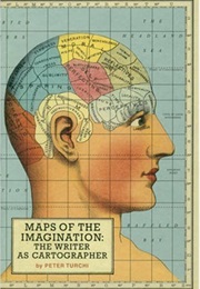 Maps of the Imagination (Peter Turchi)