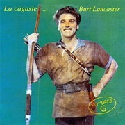 Hombres G - La Cagaste...Burt Lancaster