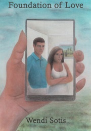 Foundation of Love (The Gypsy Blessing #2) (Wendi Sotis)
