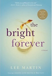 The Bright Forever (Lee Martin)