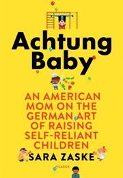Achtung Baby (Sara Zaske)