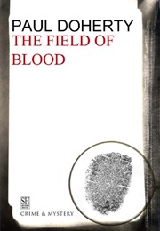 The Field of Blood (Paul Doherty)