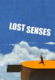Lost Senses (2014)
