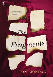 The Fragments (Toni Jordan)