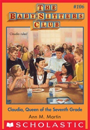 Claudia, Queen of the Seventh Grade (Ann M. Martin)