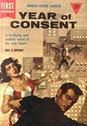 Year of Consent (Kendell Foster Crossen)