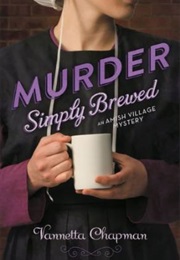 Murder Simply Brewed (Vanetta Chapman)