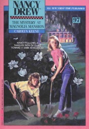 The Mystery of Magnolia Mansion (Carolyn Keene)