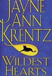 Wildest Hearts (Jayne Ann Krentz)