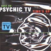 Psychic TV — Best Ov Psychic TV: Time's Up