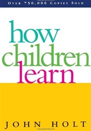 How Children Learn (John Holt)