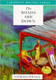The Roads Are Down (Vanessa Spence)