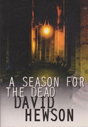 A Season for the Dead (David Hewson)