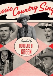 Classic Country Singers (Douglas Green)