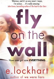 Fly on the Wall (E. Lockhart)