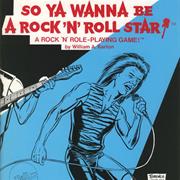 So Ya Wanna Be a Rock N' Roll Star!